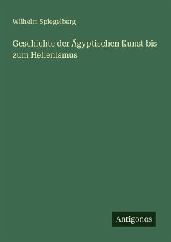 Cover Geschichte der Ägyptischen Kunst bis zum Hellenismus