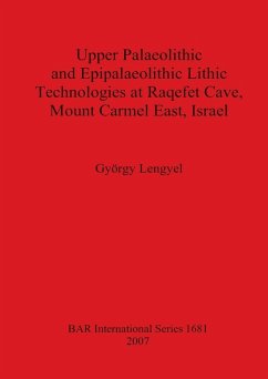 Cover Upper Palaeolithic and Epipalaeolithic Lithic Technologies at Raqefet Cave, Mount Carmel East, Israel