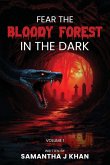 Fear The Bloody Forest In The Dark