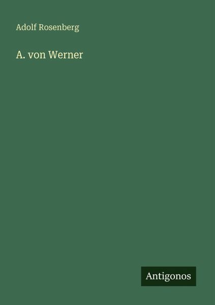 A. von Werner A. von Werner
