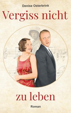 Vergiss nicht zu leben - Osterbrink, Denise