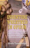 Indenture Wreathed in Opium
