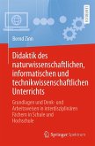 Didaktik des naturwissenschaftlichen, informatischen und technikwissenschaftlichen Unterrichts Didaktik des naturwissenschaftlichen, informatischen und technikwissenschaftlichen Unterrichts