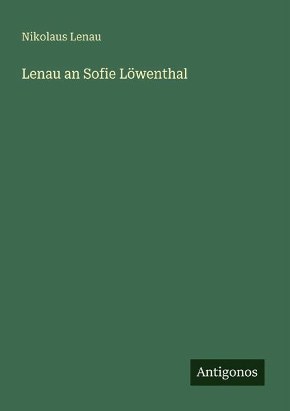 Lenau an Sofie Löwenthal