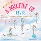 A Mischief of Elves and other Christmas collective nouns A Mischief of Elves and other Christmas collective nouns