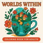 Worlds Within - Coloring Book for Adults