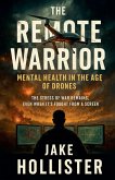 The Remote Warrior