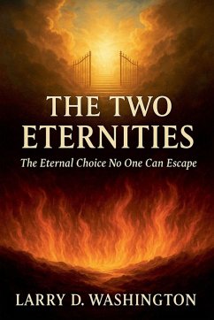 The Two Eternities - Washington, Larry D