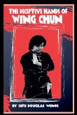 The deceptive hands of Wing Chun