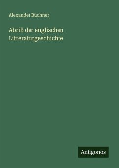 Cover Abriß der englischen Litteraturgeschichte