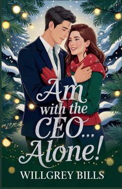 Am with the CEO...Alone! - Bills, Willgrey
