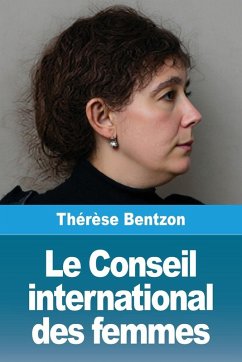 Le Conseil international des femmes - Bentzon, Thérèse