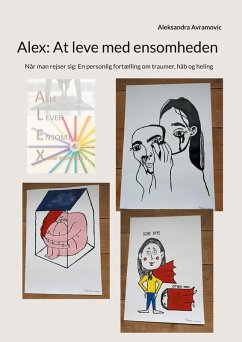 Alex: At leve med ensomheden - Avramovic, Aleksandra