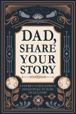 Dad, Share Your Story Dad, Share Your Story