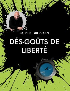 Cover Dés-goûts de liberté