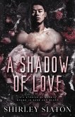 A Shadow of Love A Shadow of Love