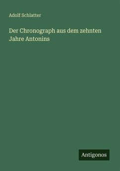 Cover Der Chronograph aus dem zehnten Jahre Antonins
