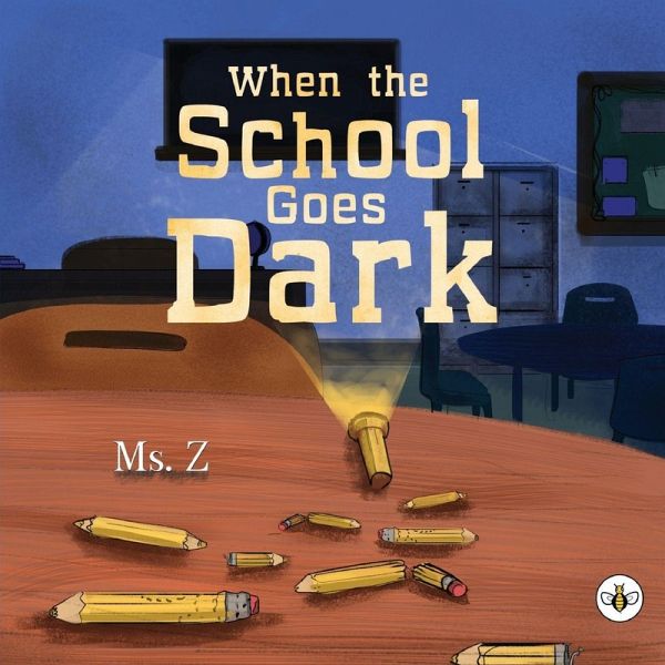 When the School Goes Dark When the School Goes Dark