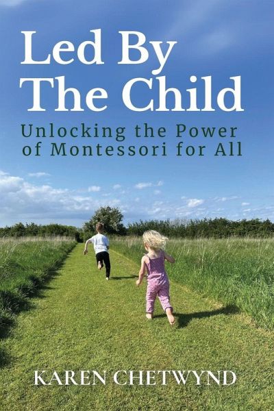 Led by the Child Led by the Child