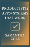 Productivity Apps & Systems That Work