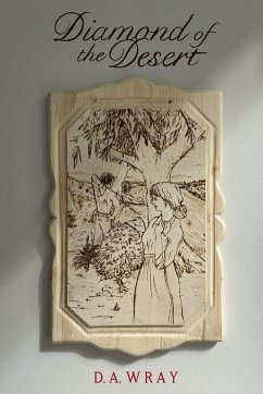 Diamond of the Desert - Wray, D. A.
