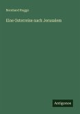 Eine Osterreise nach Jerusalem