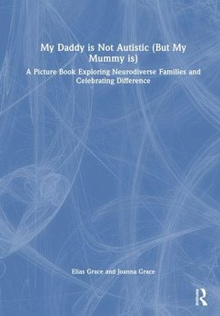 Cover My Daddy is Not Autistic (But My Mummy is)