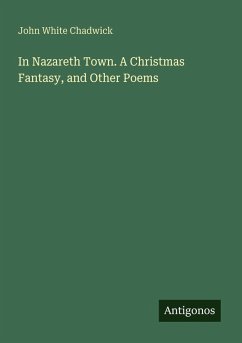 Cover In Nazareth Town. A Christmas Fantasy, and Other Poems