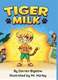 Tiger Milk Tiger Milk