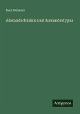 Alexanderbildnis und Alexandertypus Alexanderbildnis und Alexandertypus