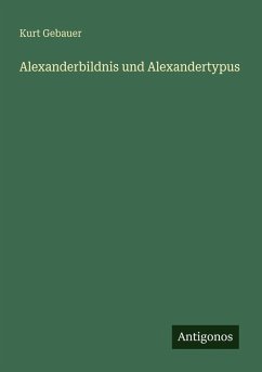 Cover Alexanderbildnis und Alexandertypus