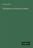 The Minstrel. A Collection of Poems