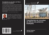 Transitorios en circuitos de filtros de potencia múltiples Transitorios en circuitos de filtros de potencia múltiples
