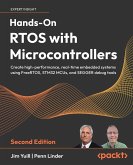 Hands-On RTOS with Microcontrollers - Second Edition Hands-On RTOS with Microcontrollers - Second Edition