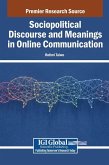 Sociopolitical Discourse and Meanings in Online Communication Sociopolitical Discourse and Meanings in Online Communication