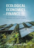 Ecological Economics and Finance (eBook, PDF) Ecological Economics and Finance (eBook, PDF)