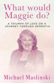 What Would Maggie Do? What Would Maggie Do?