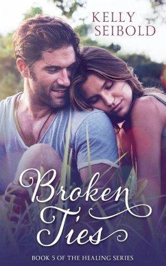 Broken Ties - Seibold, Kelly