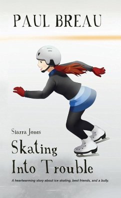 Cover Siarra Jones Skating Into Trouble