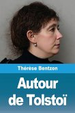 Autour de Tolstoï Autour de Tolstoï