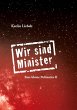 Wir sind Minister - Bild 1