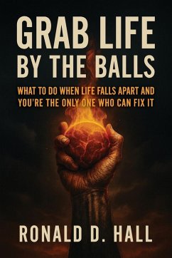 Grab Life By The Ball - Hall, Ronald D