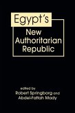 Egypt's New Authoritarian Republic Egypt's New Authoritarian Republic