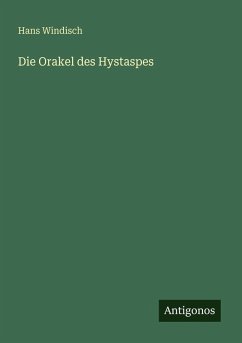 Die Orakel des Hystaspes - Windisch, Hans