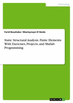 Cover Static Structural Analysis. Finite Elements With Exercises, Projects, and Matlab Programming
