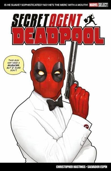 Marvel Select: Deadpool: Secret Agent Deadpool Marvel Select: Deadpool: Secret Agent Deadpool