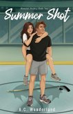 Summer Shot (Wyverns Hockey Book Two) Summer Shot (Wyverns Hockey Book Two)