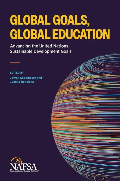 Global Goals, Global Education Global Goals, Global Education