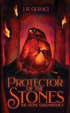 Protector of the Stones - Geraci, J. R.