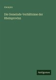 Die Gemeinde-Verhältnisse der Rheinprovinz